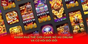 Game nổ hũ online