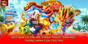 mẹo bắn cá online