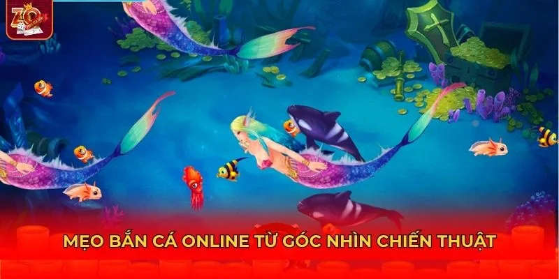 Cách vận dụng các mẹo bắn cá online theo hướng chiến thuật