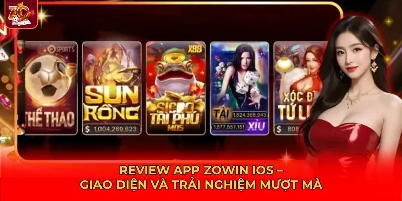 Review app Zowin iOS – Giao diện và trải nghiệm mượt mà